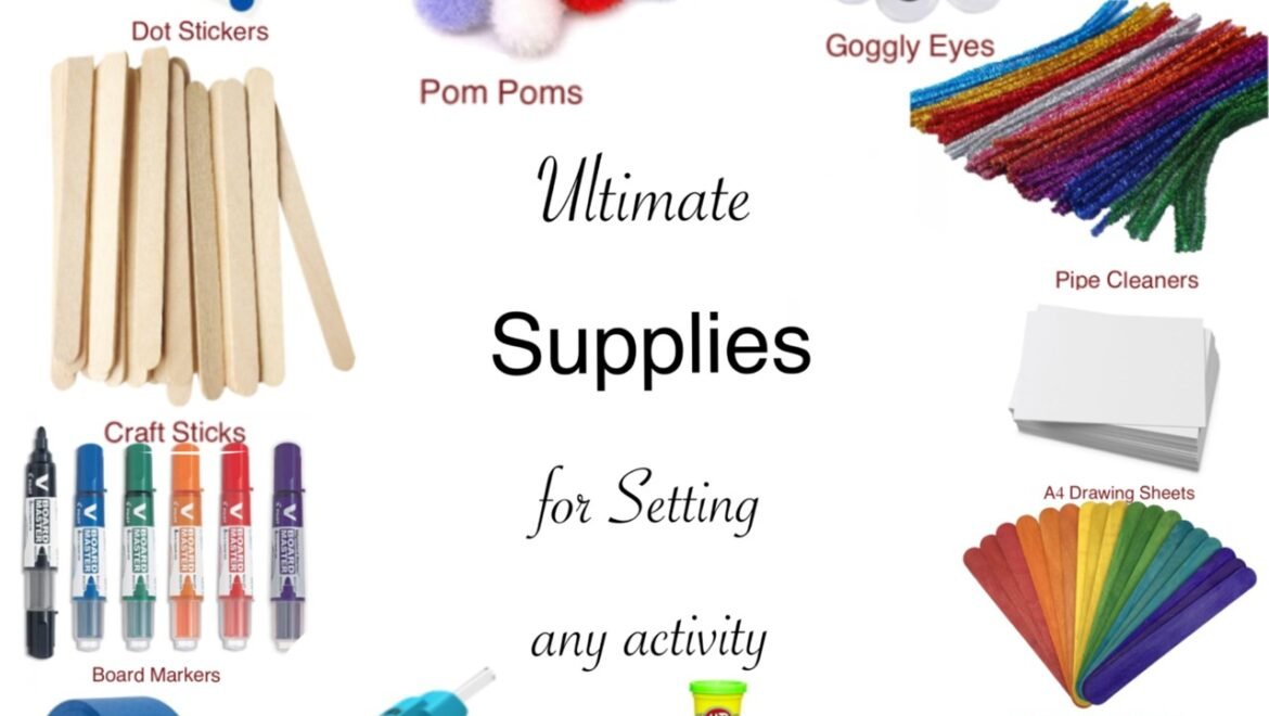 Must have supplies for setting up any activity!